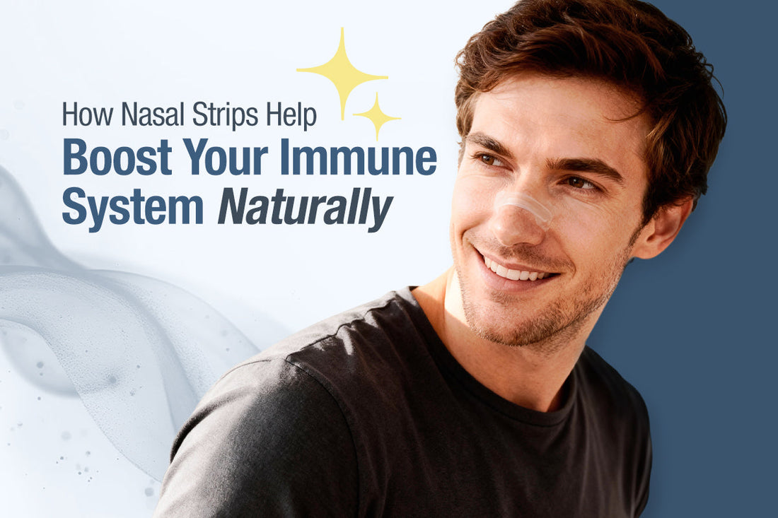 How Nasal Strips Help Boost Your Immune System Naturally