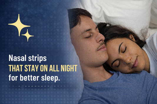 Nasal Strips That Stay On All Night for Better Sleep