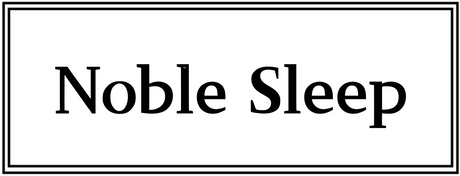 Noble Sleep